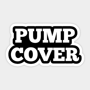 Pump Cover Sticker